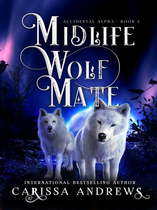 Title details for Midlife Wolf Mate by Carissa Andrews - Available